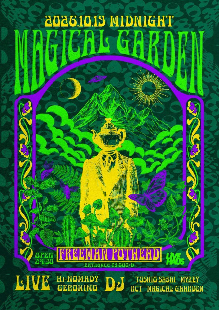 MAGICAL GARDEN @下北沢